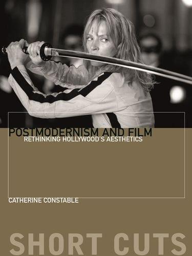 Postmodernism and Film : Rethinking Hollywood's Aesthestics By:Constable, Catherine Eur:55,27 Ден2:1199