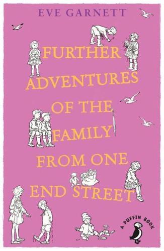 Further Adventures of the Family from One End Street By:Garnett, Eve Eur:21,12 Ден2:599