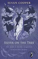 Silver on the Tree By:Cooper, Susan Eur:9,74 Ден2:599