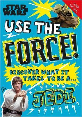 Star Wars Use the Force! : Discover what it takes to be a Jedi By:Blauvelt, Christian Eur:11,37 Ден2:599