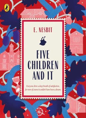 Five Children and It - Great British Classics By:Nesbit, E. Eur:1,12 Ден2:599