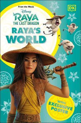 Disney Raya and the Last Dragon Raya's World By:March, Julia Eur:8,11 Ден2:599