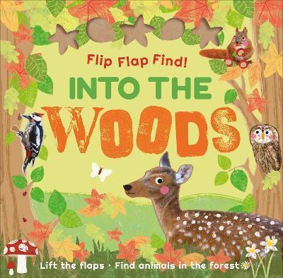 Flip Flap Find! Into The Woods By:DK Eur:9,74 Ден2:599