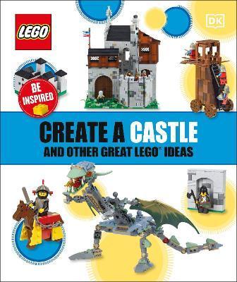 Create a Castle and Other Great LEGO Ideas By:DK Eur:6,49 Ден2:499