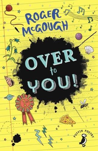 Over to You! - Puffin Poetry By:McGough, Roger Eur:6,49 Ден2:599