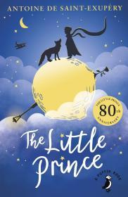 Antoine de Saint-ExupEry The Little Prince (Puffin Classics) /anglais By:ANT, DE SAINT-EXUPERY Eur:4,86 Ден2:599