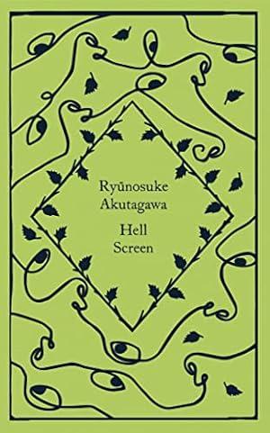 Hell Screen: Ryunosuke Akutagawa (Little ... By:Akutagawa, Ryunosuke Eur:8,11 Ден2:799