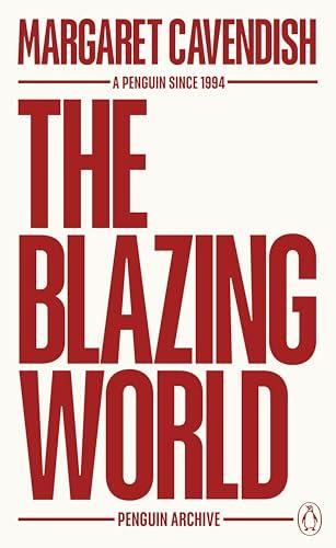 Penguin The Blazing World (Penguin Archive). By:Cavendish, Margaret Eur:12,99 Ден2:499