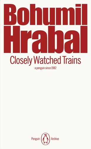 Closely Watched Trains By:Hrabal, Bohumil Eur:4,86 Ден2:499