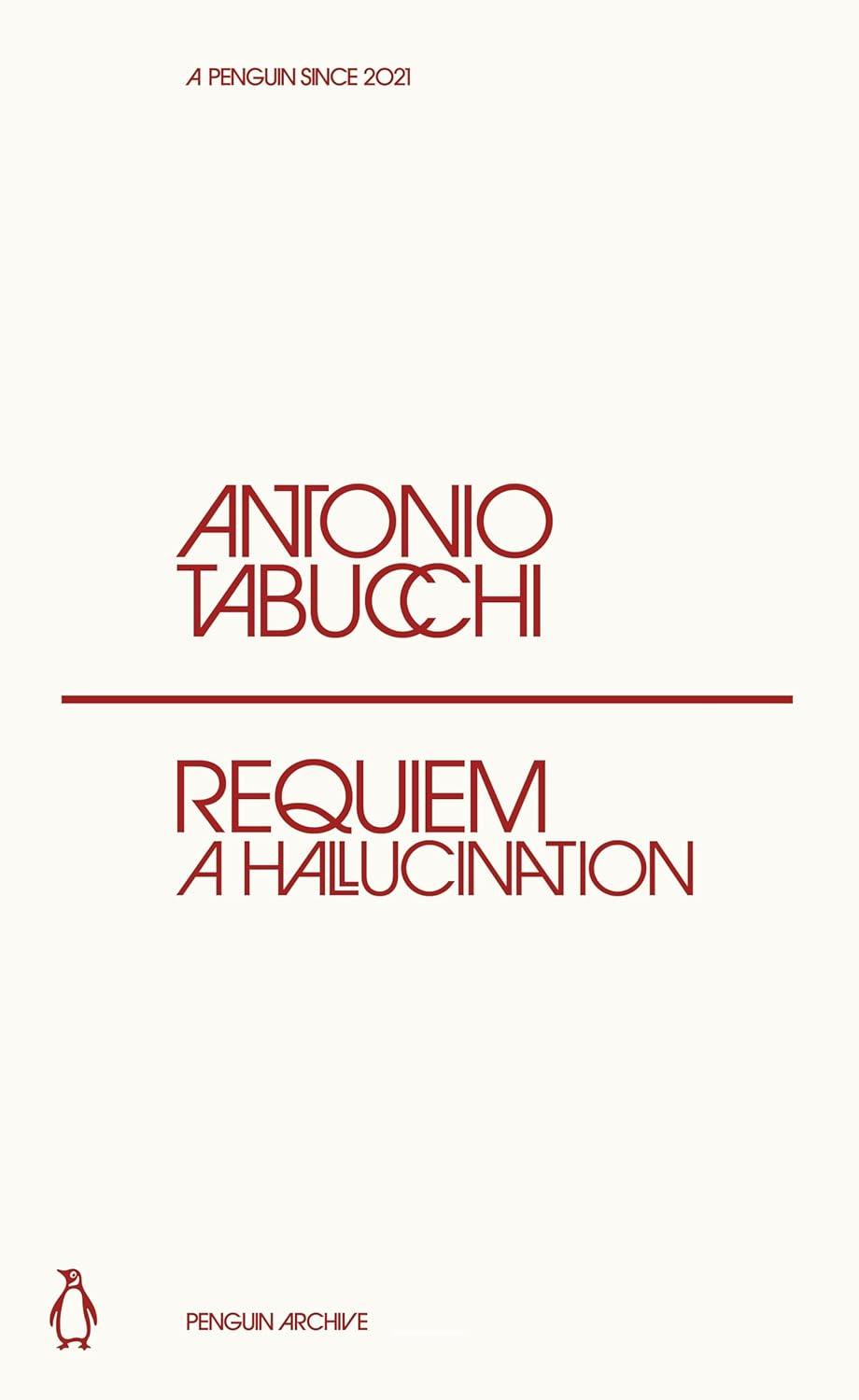 Requiem: A Hallucination By:Tabucchi, Antonio Eur:22,75 Ден2:499