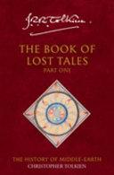 The Book of Lost Tales By:Tolkien, John Ronald Reuel Eur:14,62 Ден2:799