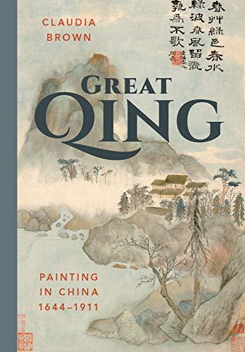 Great Qing: Painting in China, 1644-1911 (China Program Books By:Brown, Claudia Eur:17,87 Ден2:2199