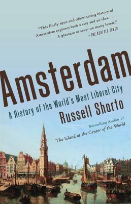 Amsterdam : A History of the World's Most Liberal City By:Shorto, Russell Eur:14,62 Ден2:1099