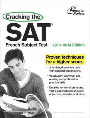 Cracking the SAT French Subject Test, 2013-2014 Edition - College Test Preparation By:Review, Princeton Eur:34,13 Ден2:1099