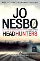 Headhunters By:Nesbo, Jo Eur:6,49 Ден2:999