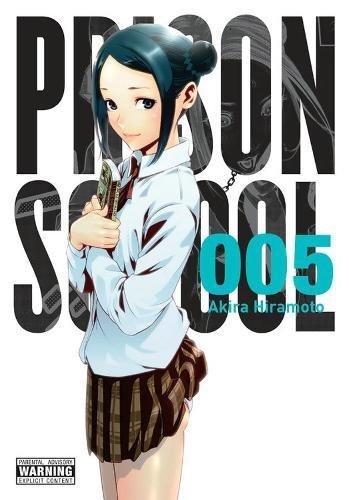 Prison School, Vol. 5: 5649 (Volume 5) By:Hiramoto, Akira Eur:63,40 Ден2:1199