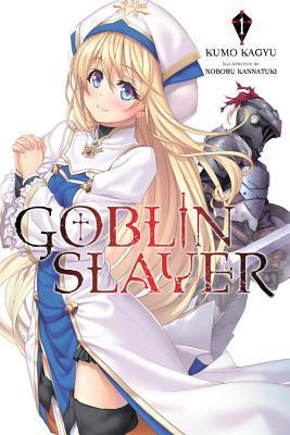 Goblin Slayer, Vol. 1 By:Kagyu, Kumo Eur:9,74 Ден2:899
