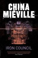 Iron Council By:Mieville, China Eur:12,99 Ден2:799