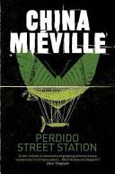 Perdido Street Station By:Mieville, China Eur:16,24 Ден2:999