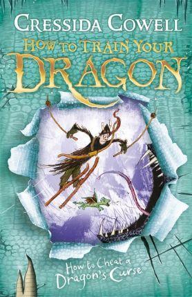 How to Train Your Dragon: How To Cheat A Dragon's Curse : Book 4 By:Cowell, Cressida Eur:16,24 Ден2:599