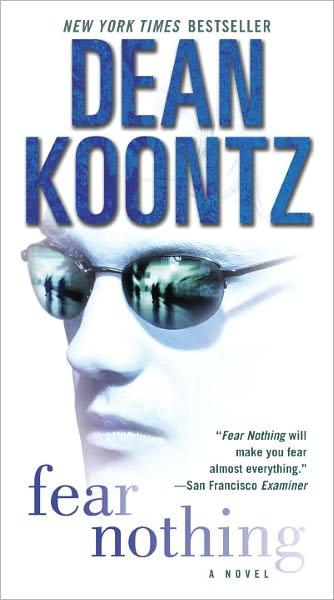 Fear Nothing By:Koontz, Dean R Eur:9,74 Ден2:599