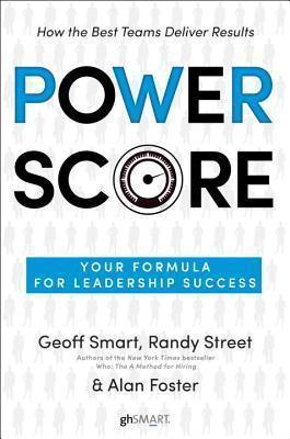 Power Score : Your Formula for Leadership Success By:Smart, Geoff Eur:17,87 Ден2:1499