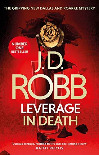 Leverage in Death : An Eve Dallas thriller (Book 47) By:Robb, J. D. Eur:9,74 Ден2:699