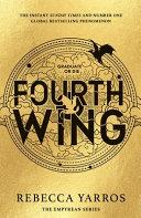 Fourth Wing (International Edition) By:Yarros, Rebecca Eur:8,11 Ден2:1899