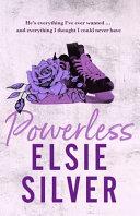 Powerless By:Silver, Elsie Eur:14,62 Ден2:799