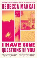 I Have Some Questions for You By:Makkai, Rebecca Eur:11,37 Ден2:699