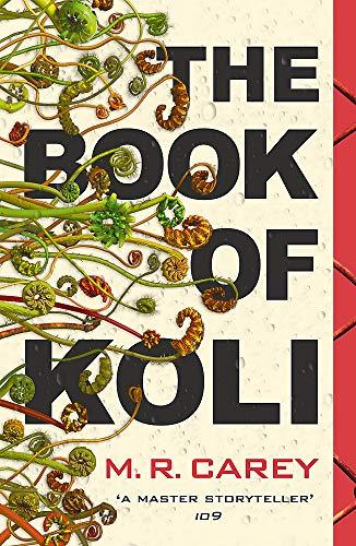 The Book of Koli : The Rampart Trilogy, Book 1 By:Carey, M. R. Eur:11,37 Ден2:699