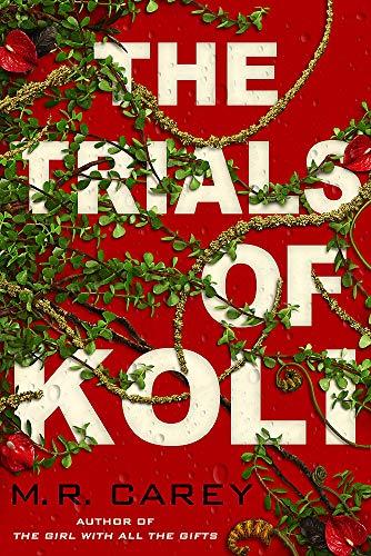 The Trials of Koli : The Rampart Trilogy, Book 2 By:Carey, M. R. Eur:17,87 Ден2:699