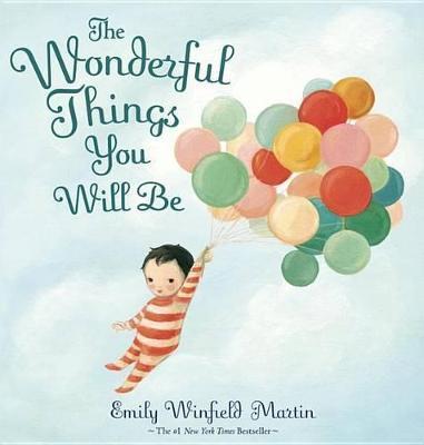 The Wonderful Things You Will Be By:Martin, Emily Winfield Eur:6,49 Ден2:1099
