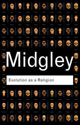 Evolution as a Religion : Strange Hopes and Stranger Fears By:Midgley, Mary Eur:16,24 Ден2:1199