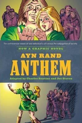 Ayn Rand's Anthem: The Graphic Novel By:Santino, Charles Eur:19,50 Ден2:899