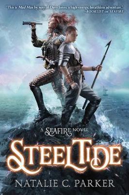 Steel Tide By:Parker, Natalie C. Eur:12,99 Ден2:599