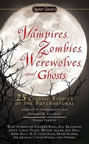 Vampires, Zombies, Werewolves and Ghosts By:Panetta, Eileen Eur:11,37 Ден2:299