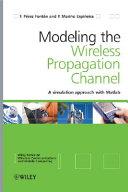 Modelling the Wireless Propagation Channel By:Font?n, Fernando P?rez Eur:19,50 Ден2:8099
