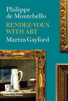 Rendez-vous with Art By:Montebello, Philippe de Eur:69,90 Ден2:1399