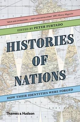 Histories of Nations : How Their Identities Were Forged By:Furtado, Peter Eur:12,99 Ден2:899