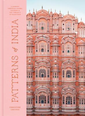 Patterns of India: A Journey Through Colors, Textiles, and the Vibrancy of Rajasthan By:Chitnis, Christine Eur:21,12 Ден2:1599