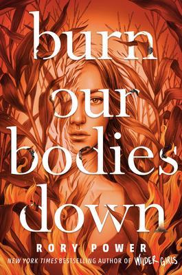 Burn Our Bodies Down By:Power, Rory Eur:16,24 Ден2:1099