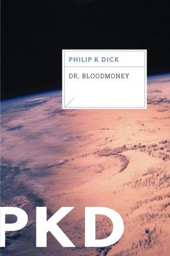 Dr. Bloodmoney By:Dick, Philip K Eur:12,99 Ден2:899
