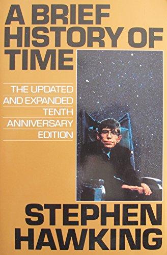 A Brief History of Time: 10th Anniversary Ed By:Hawking, Stephen Eur:12,99 Ден1:1099
