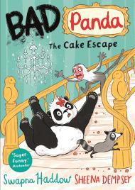 Bad Panda: The Cake Escape By:Haddow, Swapna Eur:9,74 Ден2:599