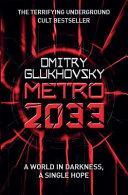 Metro 2033 By:Glukhovskii, Dmitrii Eur:8,11 Ден2:799