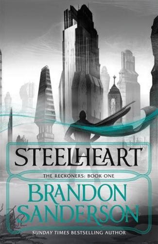 Steelheart - The Reckoners By:Sanderson, Brandon Eur:16,24 Ден2:699