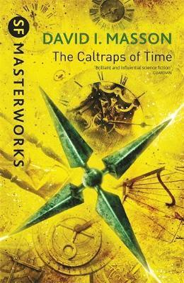 The Caltraps of Time By:Masson, David I. Eur:8,11 Ден2:799