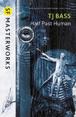 Half Past Human By:Bass, T.J. Eur:12,99 Ден2:699