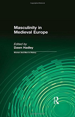 Masculinity in Medieval Europe By:Hadley, Dawn Eur:52,02 Ден2:3699